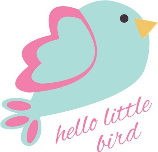Picture of Hello Little Bird SVG File