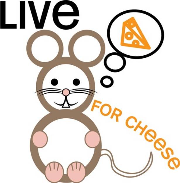 Picture of Live For Cheese Mouse SVG File
