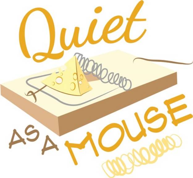 Picture of Quiet As A Mouse SVG File