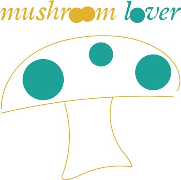 Picture of Mushroom Lover SVG File