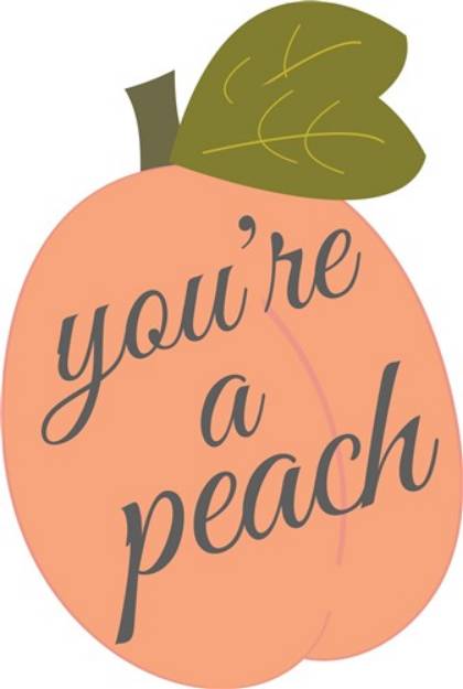 Picture of Youre A Peach SVG File