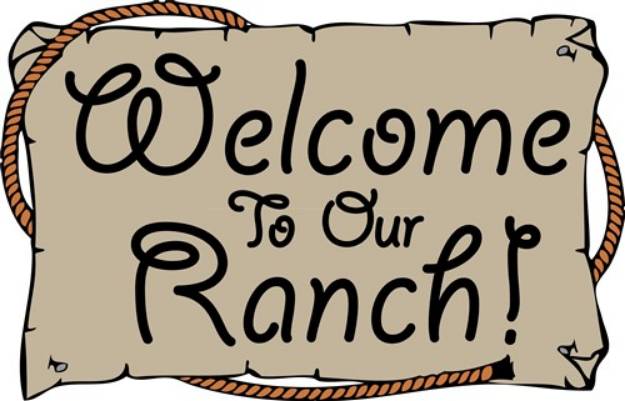 Picture of Welcome To Our Ranch! SVG File