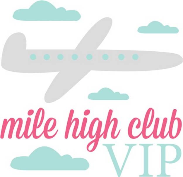 Picture of Mile High Club VIP SVG File