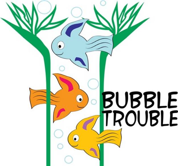 Picture of Bubble Trouble SVG File