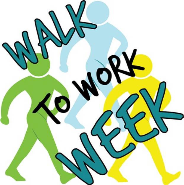 Picture of Walk To Work Week SVG File