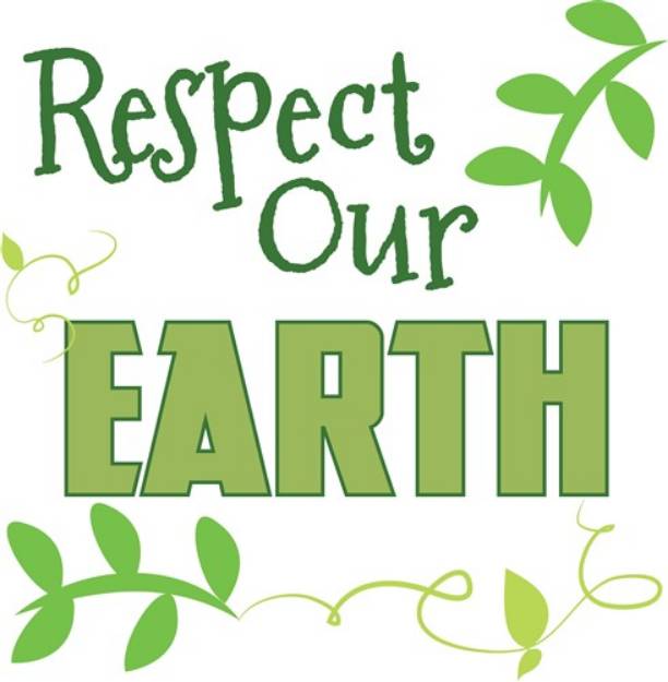 Picture of Respect Our Earth SVG File