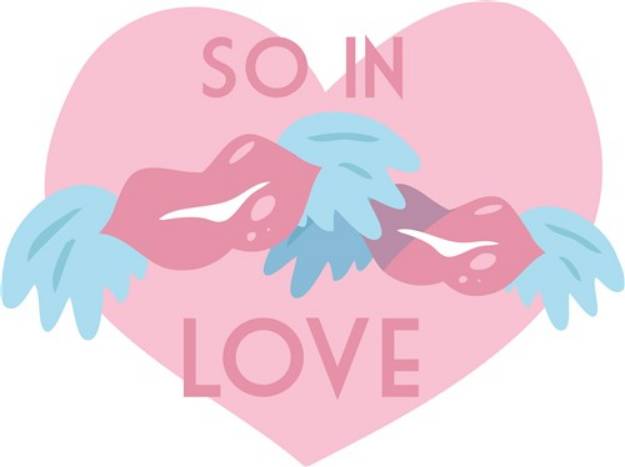 Picture of So In Love Lips SVG File