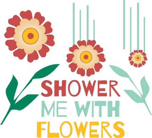 Picture of Shower Me With Flowers SVG File