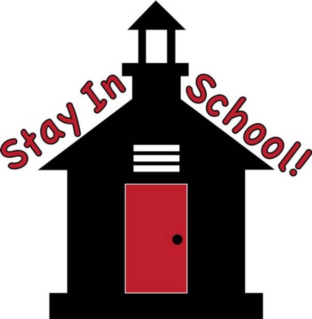 Picture of Stay In School SVG File