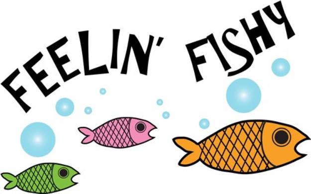 Picture of Feelin Fishy SVG File