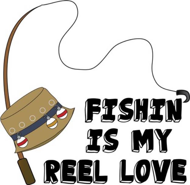Picture of Fishin Is My Love SVG File