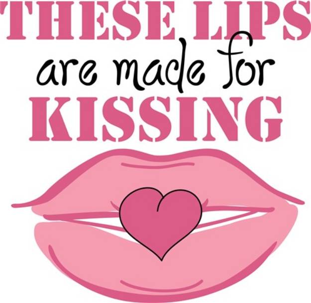 Picture of Made For Kissing SVG File