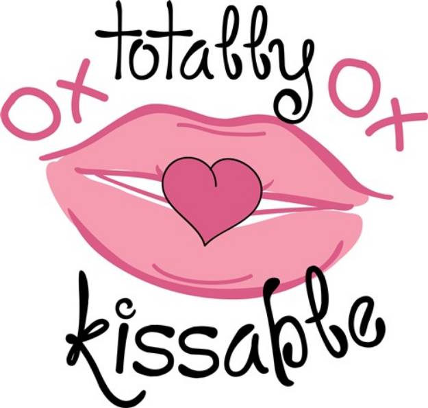 Picture of Totally Kissable SVG File