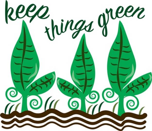Picture of Keep Things Green SVG File