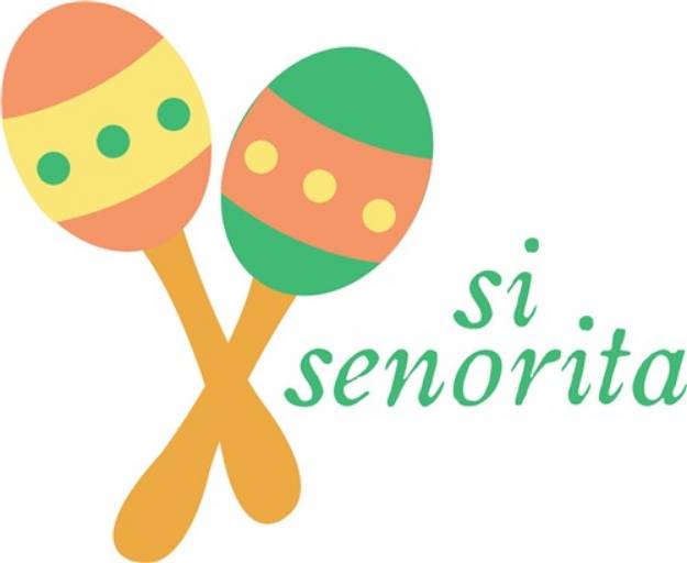 Picture of Si Senorita SVG File