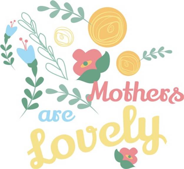 Picture of Mothers Are Lovely SVG File
