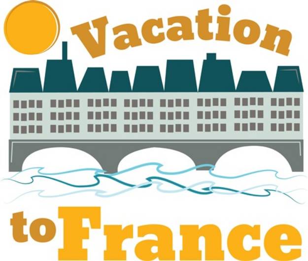 Picture of Vacation To France SVG File