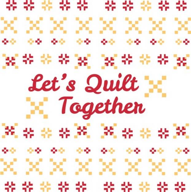 Picture of Quilt Together SVG File