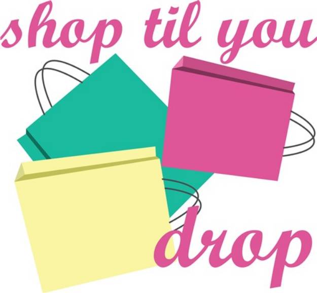 Picture of Shop Til You Drop SVG File