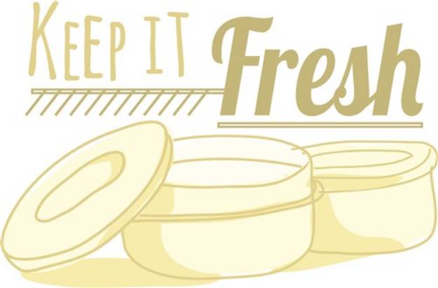 Picture of Keep It Fresh SVG File
