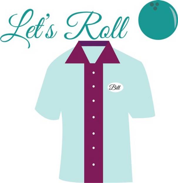 Picture of Lets Roll SVG File