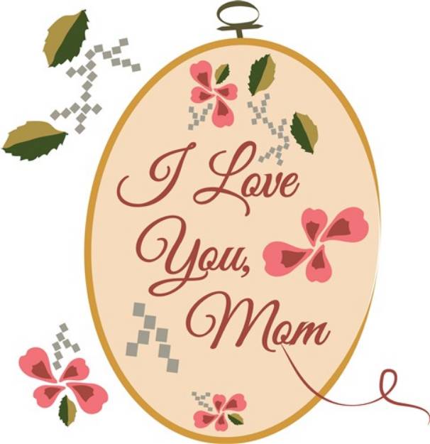 Picture of Love You Mom SVG File