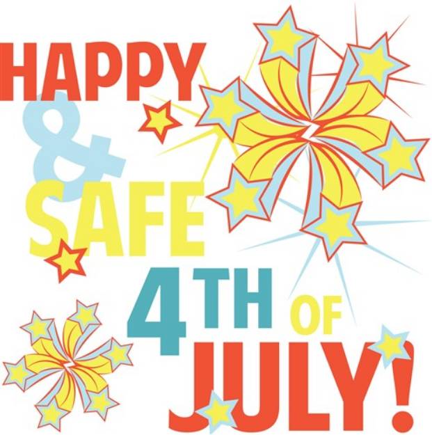 Picture of Happy & Safe 4th SVG File