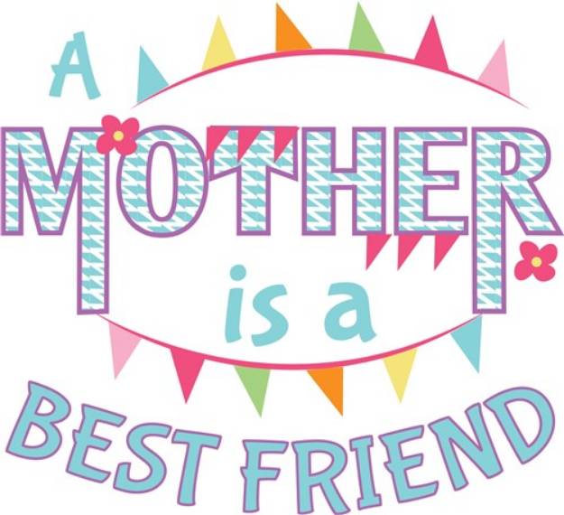 Picture of Mother Is Best Friend SVG File