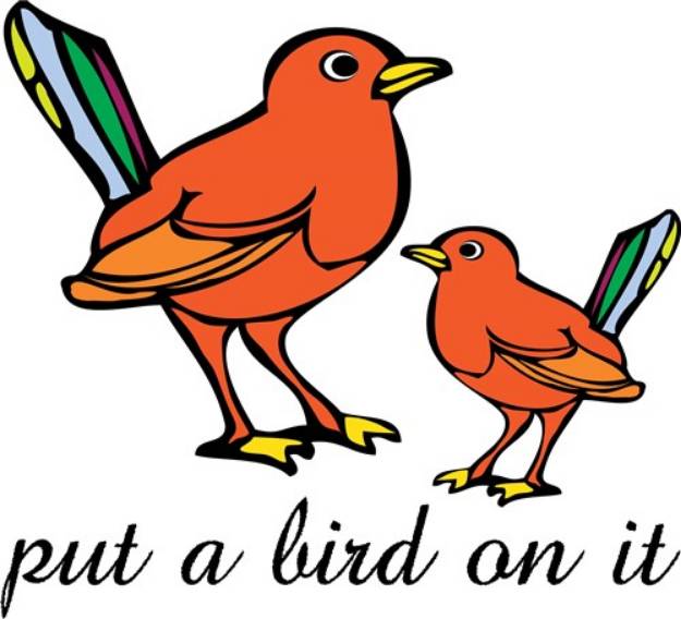 Picture of Put Bird On It SVG File
