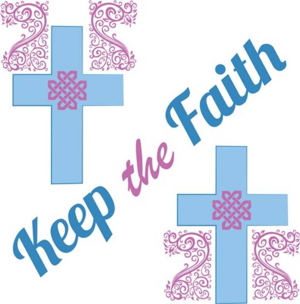 Picture of Keep The Faith SVG File