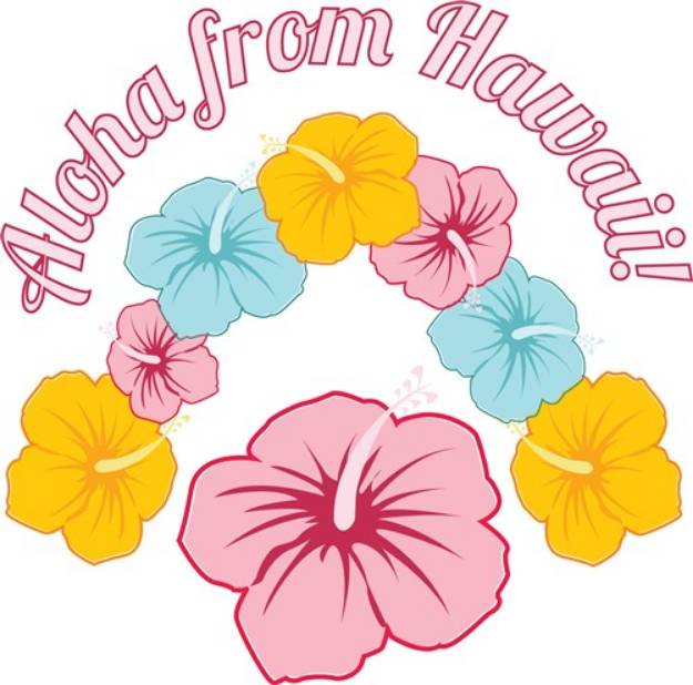 Picture of Aloha From Hawaii SVG File