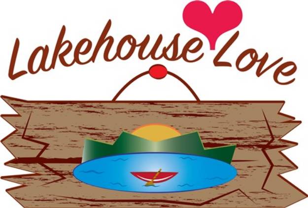 Picture of Lake House Love SVG File
