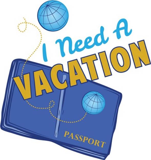 Picture of Need A Vacation SVG File