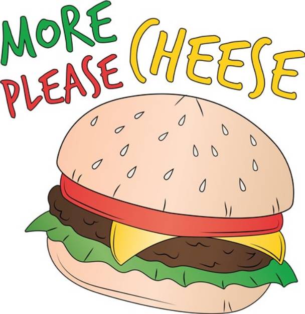 Picture of More Cheese Please SVG File