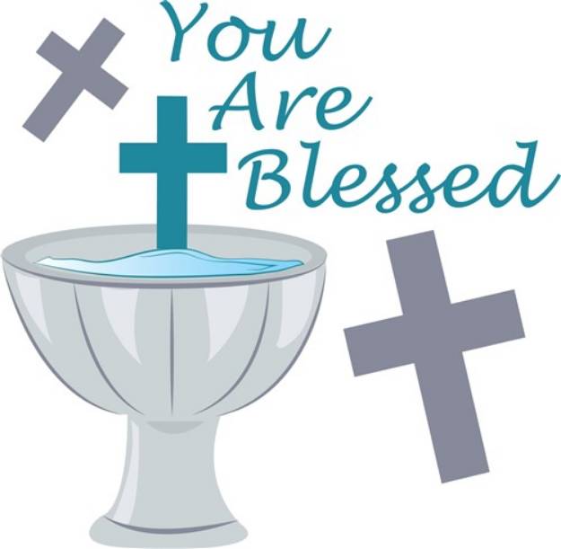 Picture of You Are Blessed SVG File