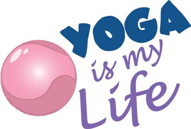 Picture of Yoga Is Life SVG File