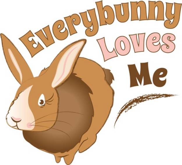 Picture of Everybunny Loves Me SVG File