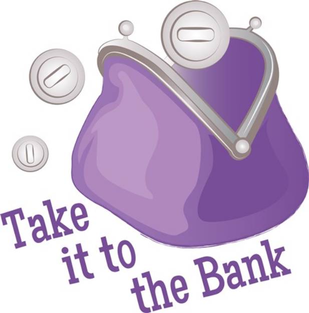 Picture of To The Bank SVG File