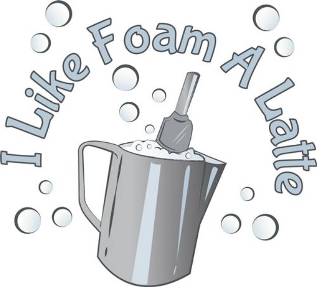 Picture of Like Foam A Latte SVG File