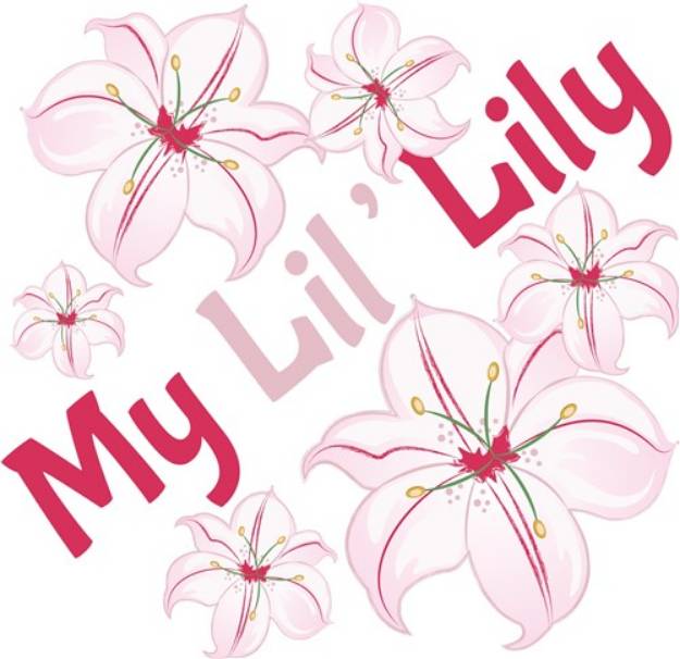 Picture of My Lil Lily SVG File
