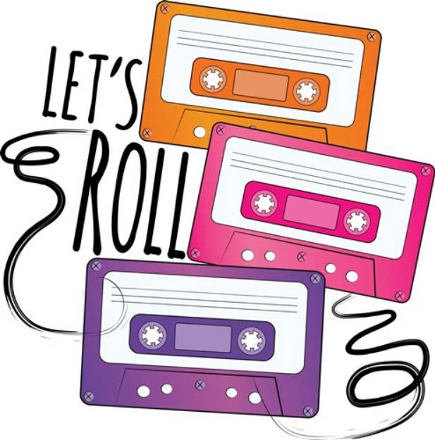 Picture of Lets Roll SVG File