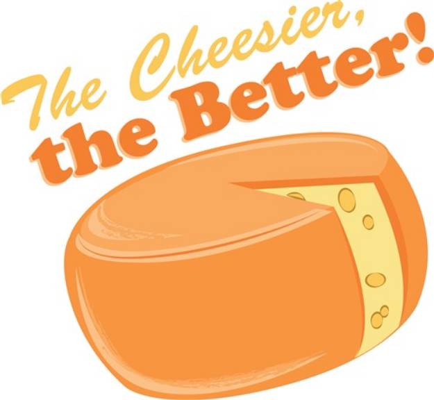 Picture of Cheesier Better SVG File