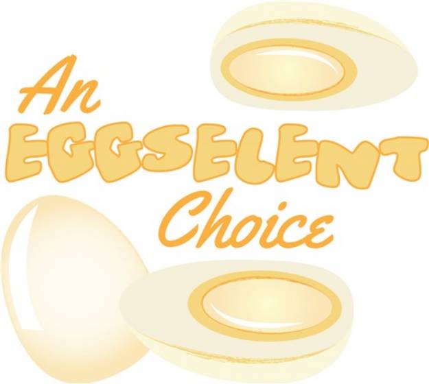 Picture of Eggselent Choice SVG File