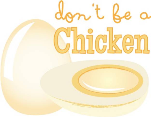 Picture of Dont Be Chicken SVG File