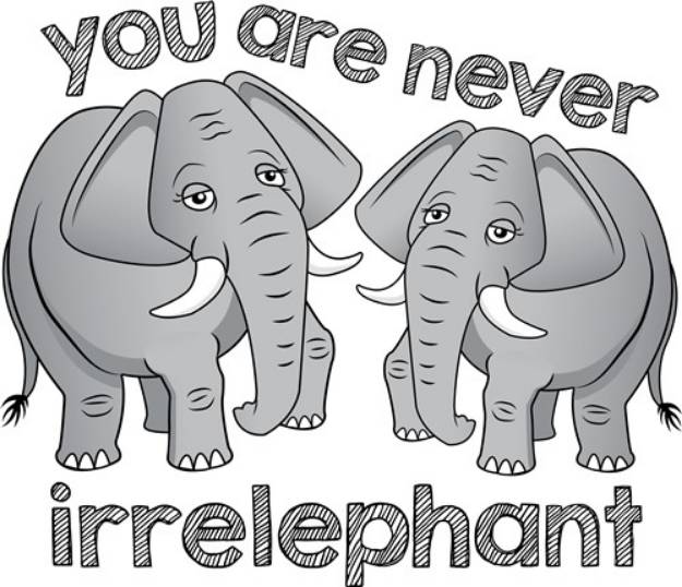 Picture of Never Irrelephant SVG File