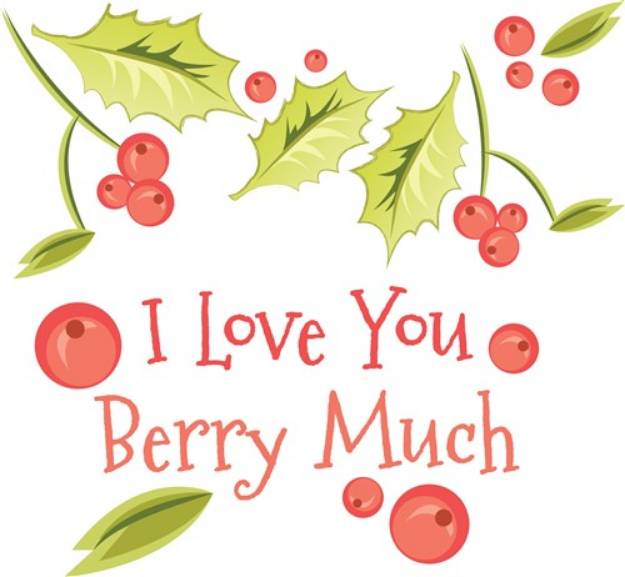 Picture of Love Berry Much SVG File