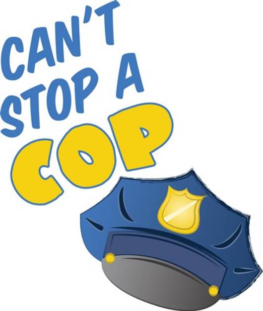 Picture of Cant Stop Cop SVG File