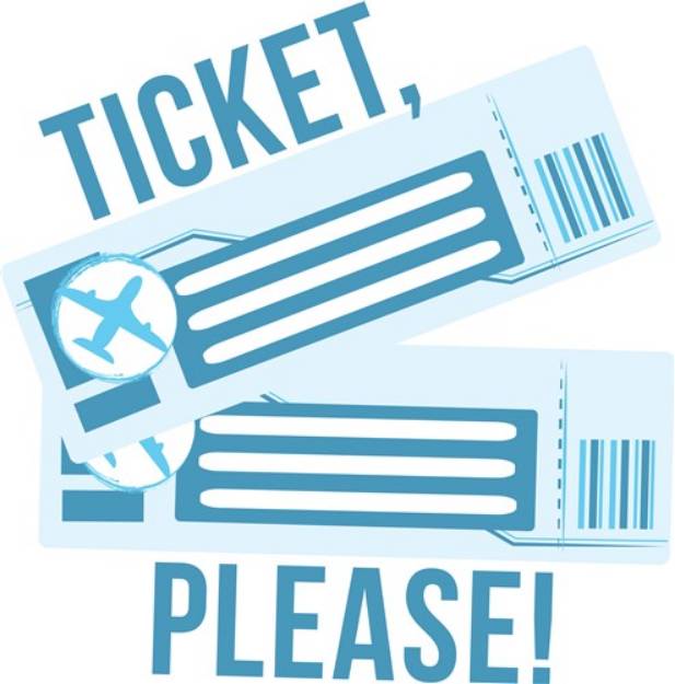 Picture of Ticket Please SVG File