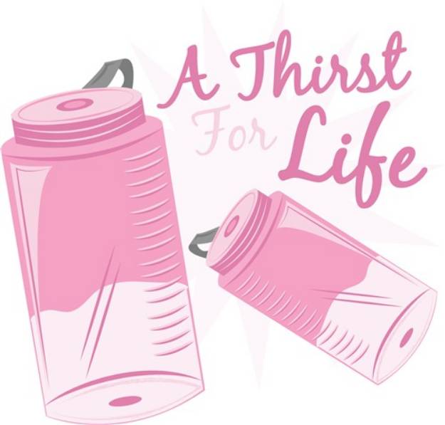 Picture of Thirst For Life SVG File