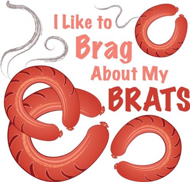 Picture of Brag About Brats SVG File